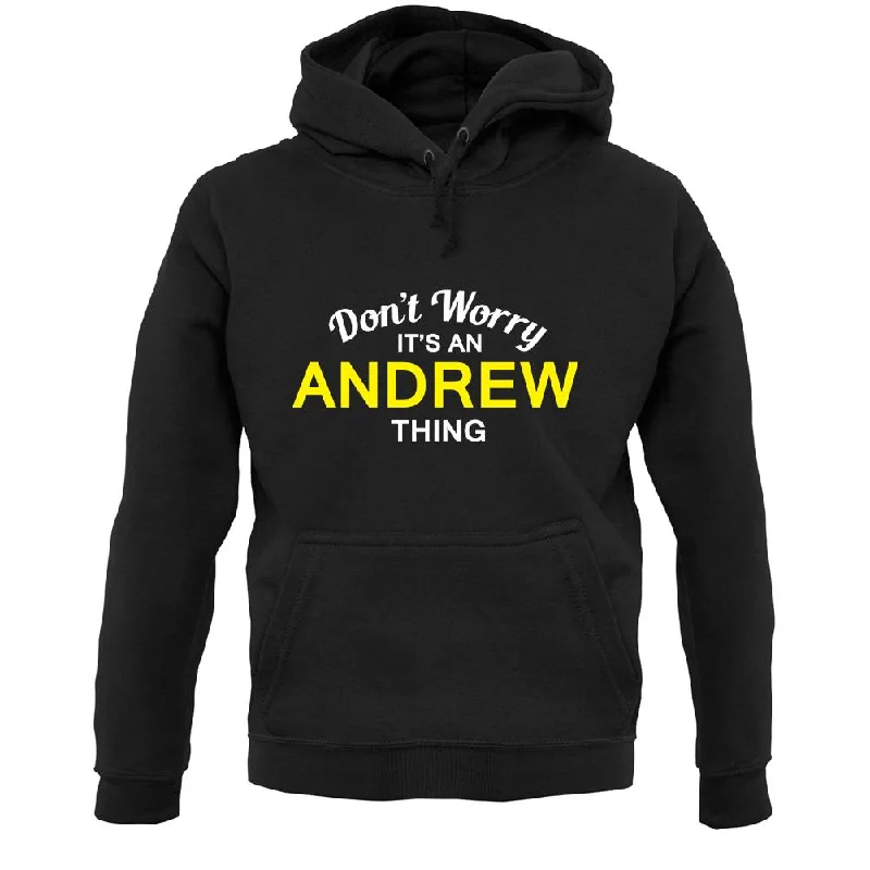 Don't Worry It's an ANDREW Thing! Unisex Hoodie Hoodie with Pattern Geometric Abstract Don't Worry It's an ANDREW Thing! Unisex Hoodie Hoodie with Pattern Geometric Abstract