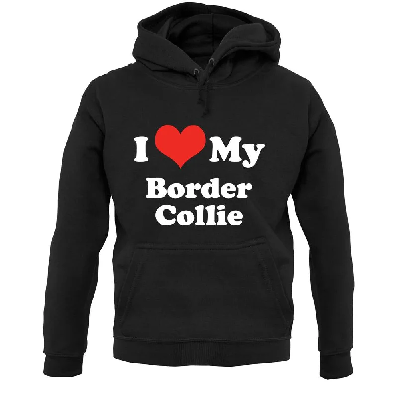 I Love My Border Collie Unisex Hoodie Hoodie with Button Placket Classic Preppy